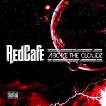 Red Cafe  - Above The Cloudz